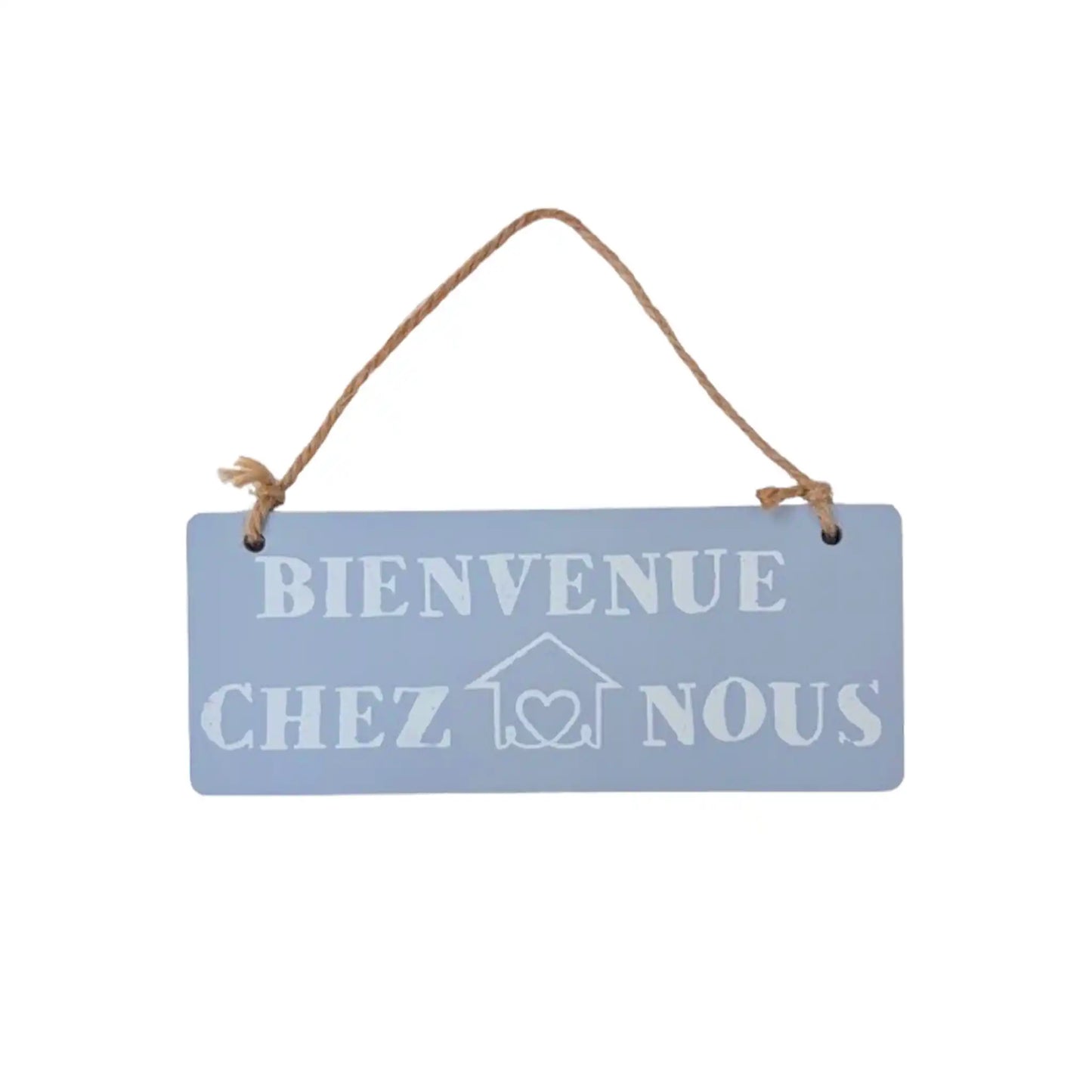 BIENVENUE CHEZ NOUS HANGING SIGN