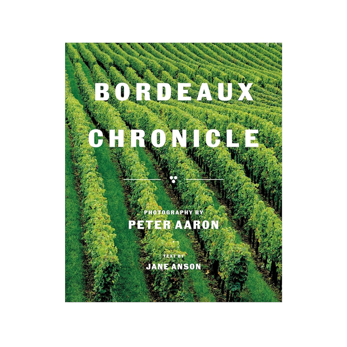 BORDEAUX CHRONICLE