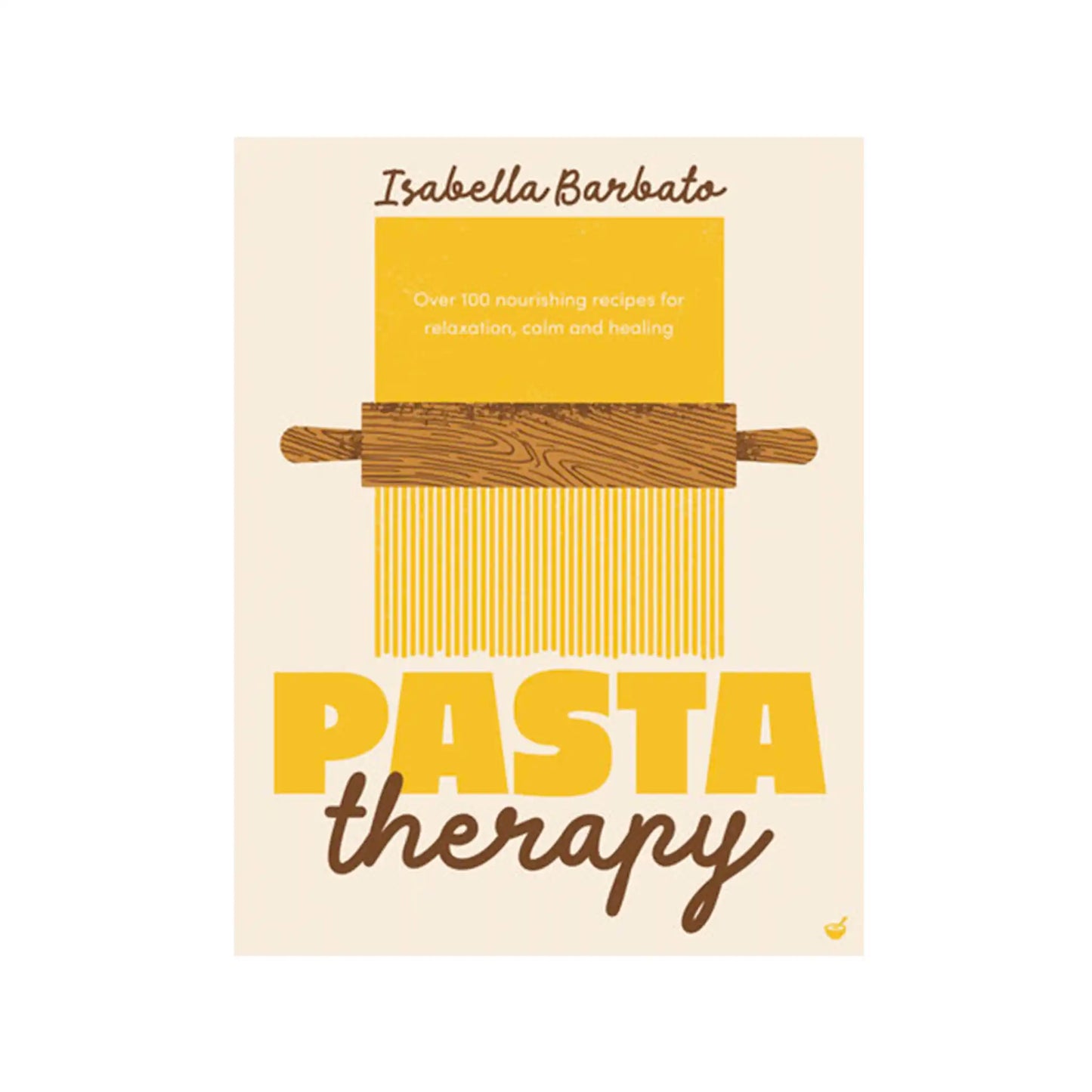 PASTA THERAPY BOOK BY ISABELLA BARBATO