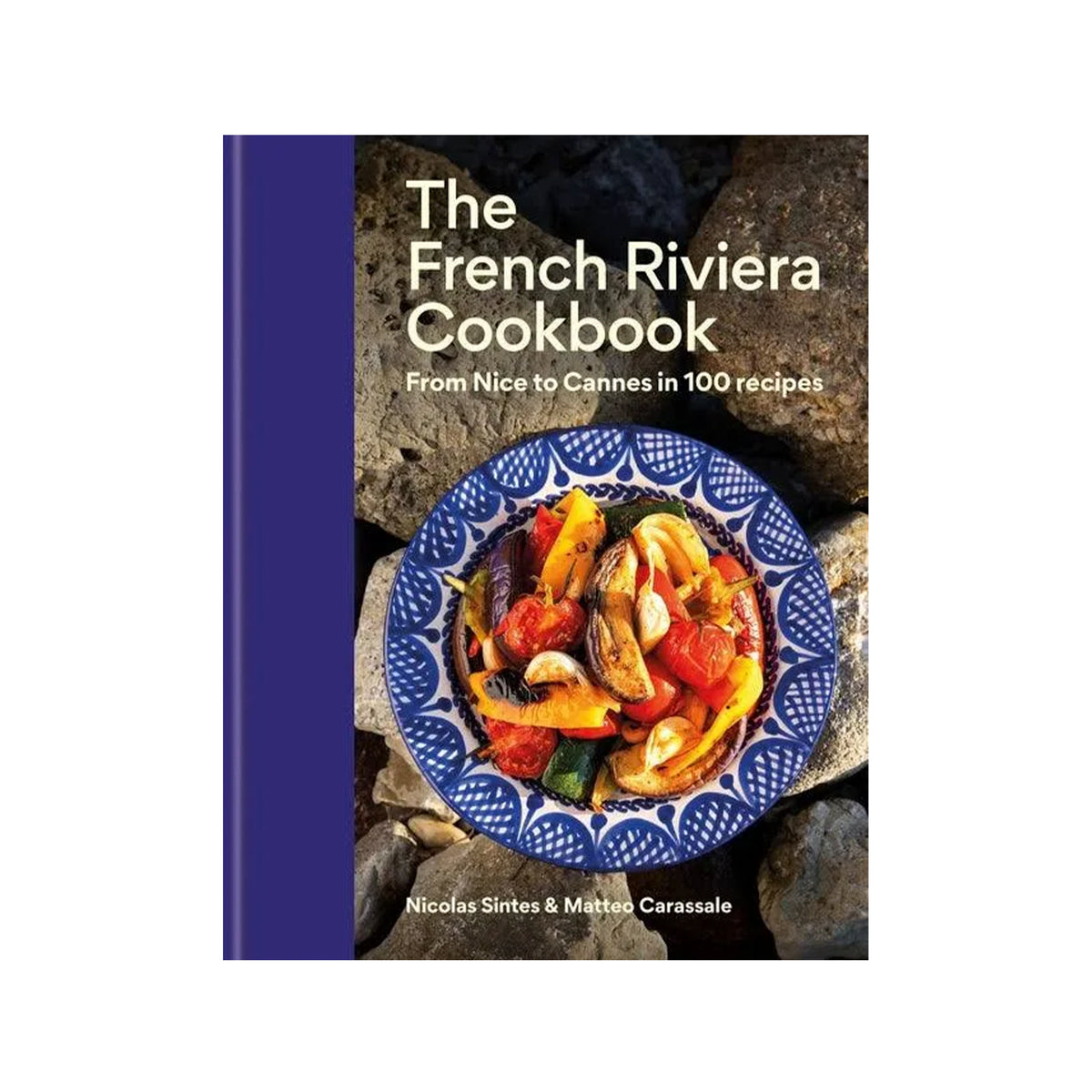 THE FRENCH RIVIERA COOKBOOK